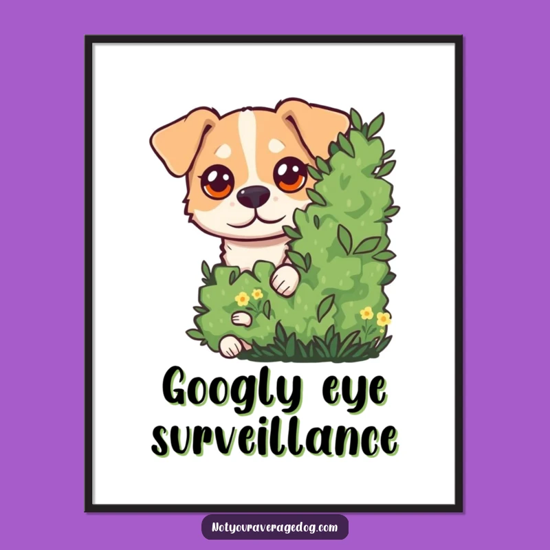 Funny Googly Eyes Dog Digital Art - Hilarious Peeking Pup Wall Decor, Perfect Funny Gift!