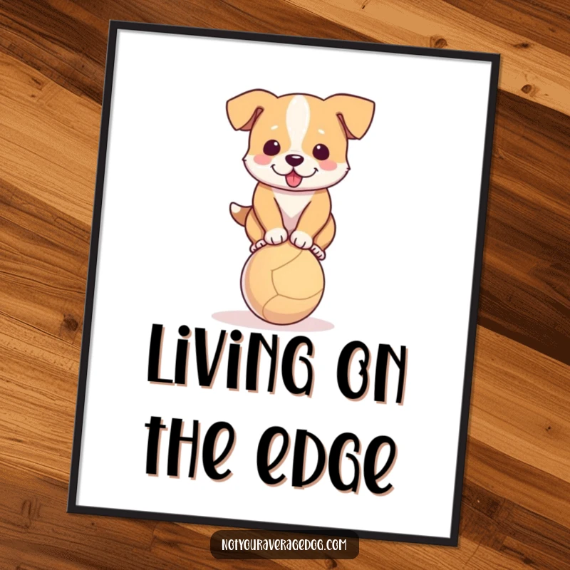 Funny digital art print of a dog hilariously trying to balance on a small ball, adds whimsy.