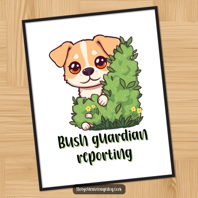 Funny Poster featuring a dog with large, comical googly eyes peeking out from behind a bush, capturing a moment of whimsical observation.