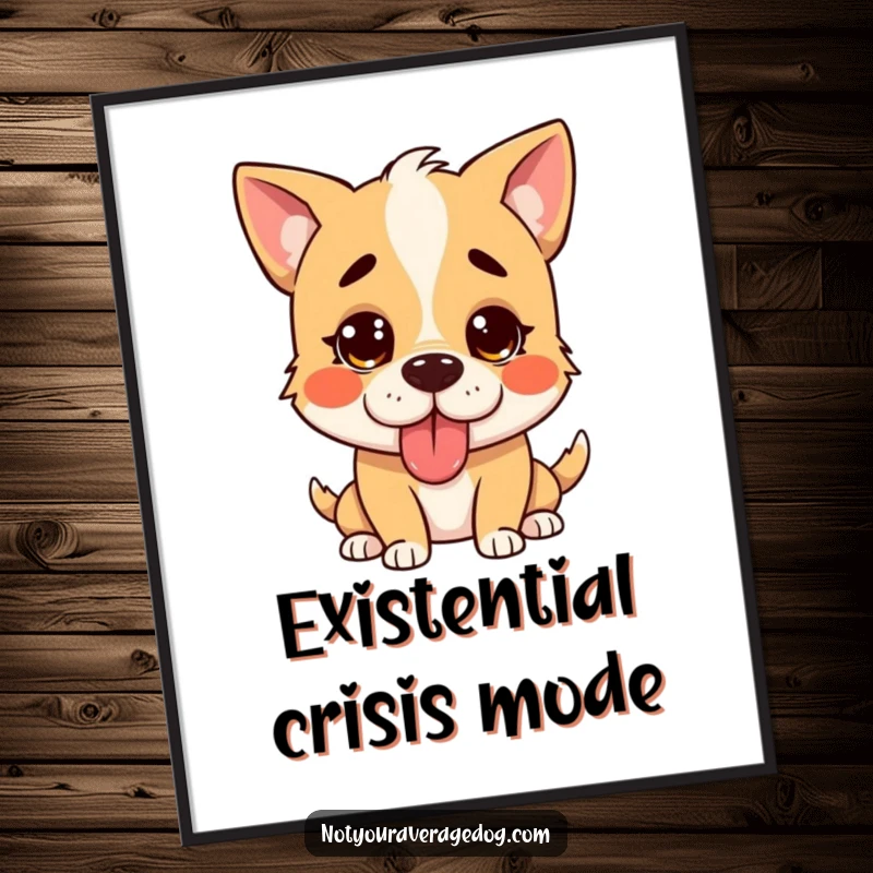 Funny confused dog poster, a silly dog with its tongue sticking out, looking bewildered and comical.