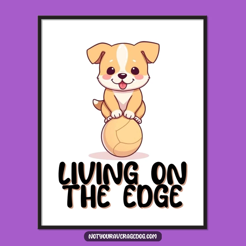 Funny Dog Balance Poster: Add Whimsy to Your Walls with Pet Art