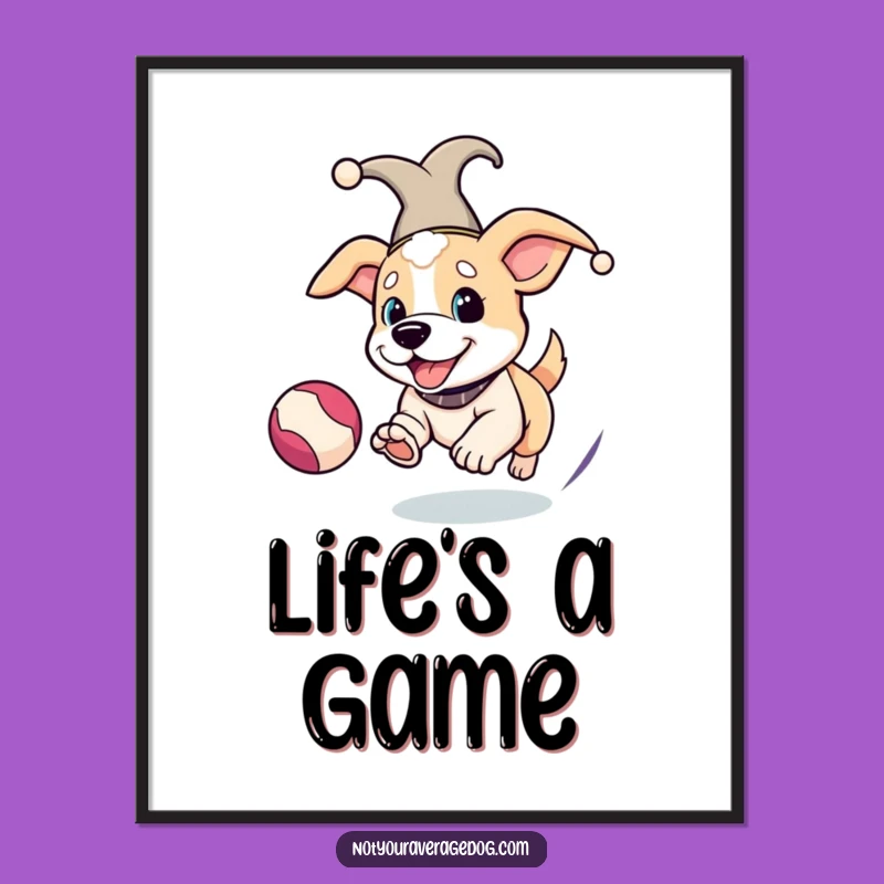 Funny Jester Dog Poster - Whimsical Ball Chasing Wall Art