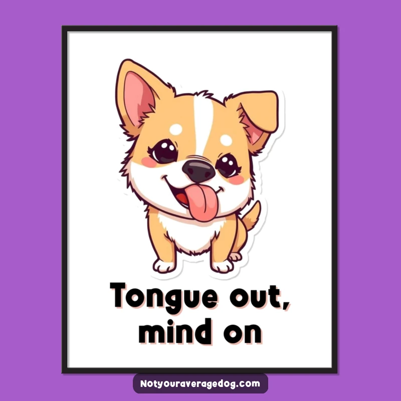Funny Mischievous Dog Tongue Poster: Quirky Wall Art