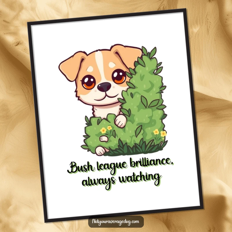 Funny Free Printable Wall Art: A dog with exaggerated googly eyes, stealthily peeking from behind a bush, creating a humorous scene.