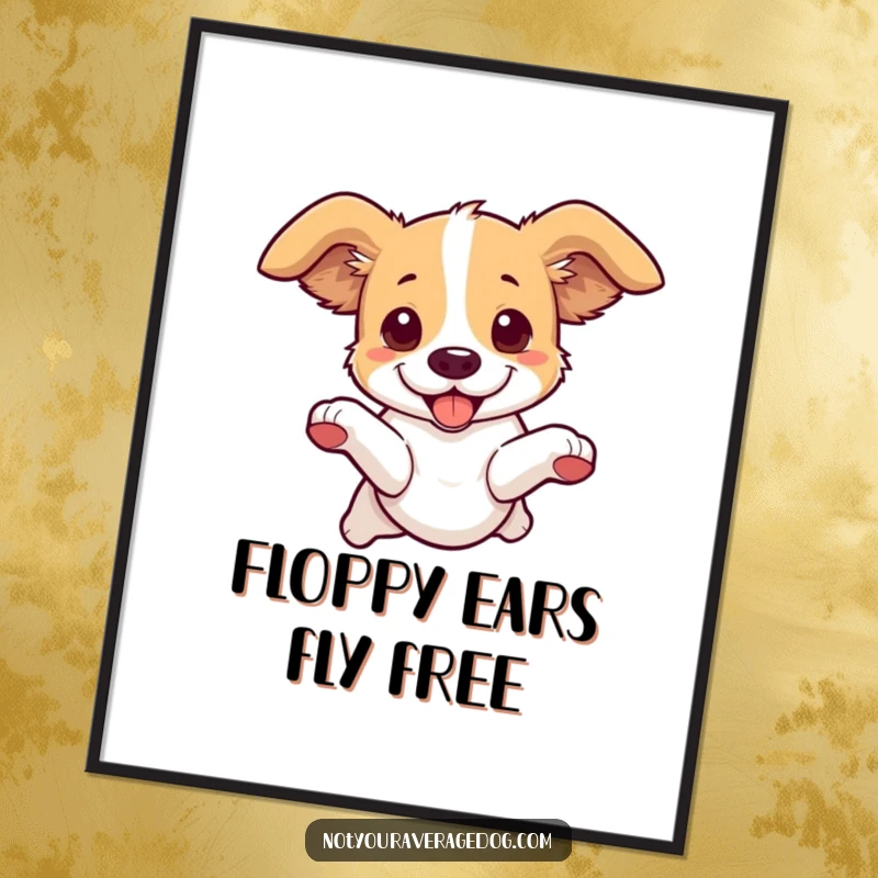 Funny Free Printable Wall Art: A dog leaping with its ears flopping comically in opposite directions, a fun design.