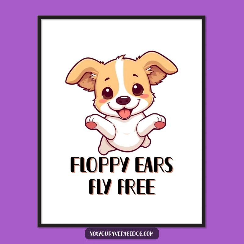 Funny Free Printable Wall Art: Floppy Ears Dog Leap - Comical Dog Art Downloadable Decor!
