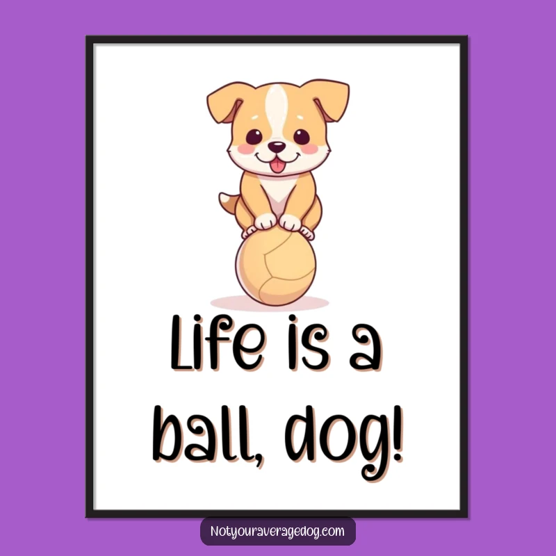 Free Printable Balancing Dog Art - Hilarious Downloadable Wall Decor for Dog Lovers