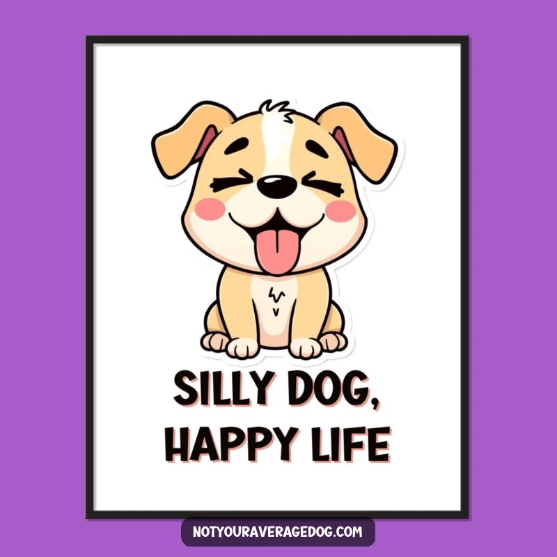 Free Printable Silly Dog Wall Art - Funny Downloadable Decor!