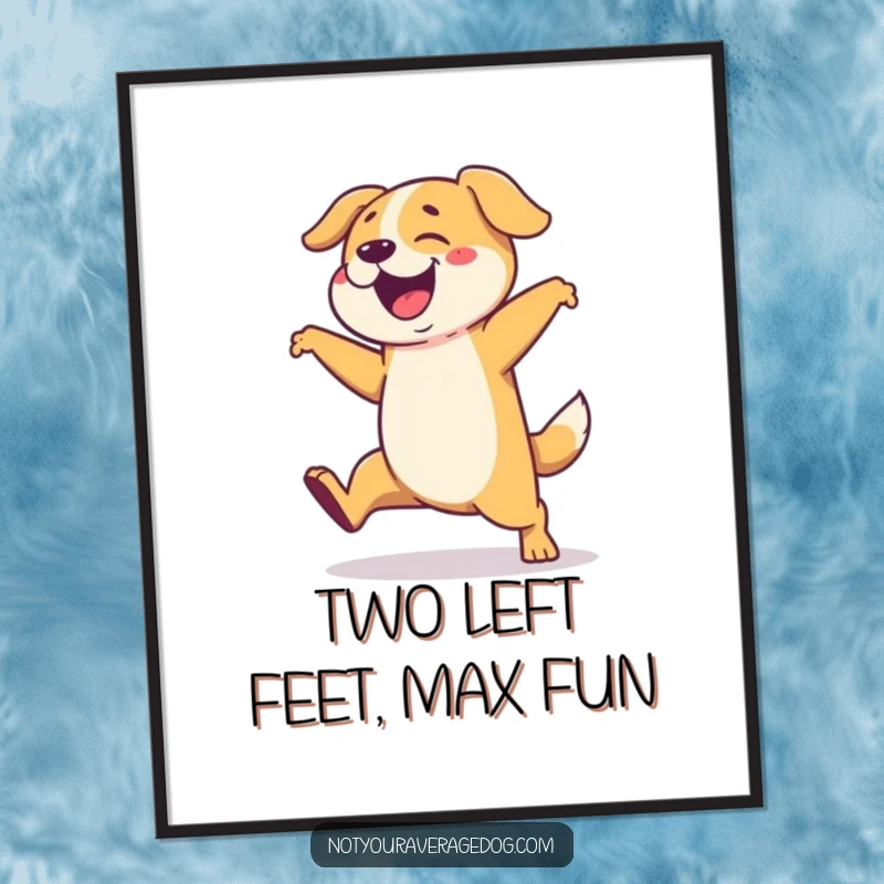 Funny Free Printable Wall Art: A dog is mid-clumsy dance move, limbs flailing in a comical, exaggerated routine.