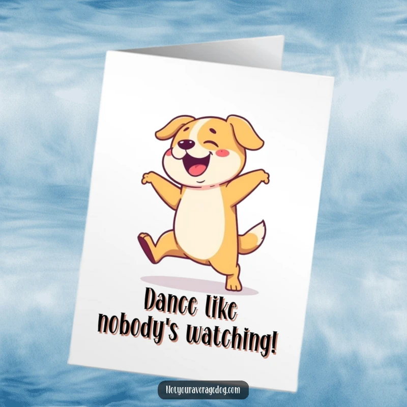 Funny Free Printable Birthday Card: A dog performs an exaggerated, clumsy dance routine with joyous abandon.