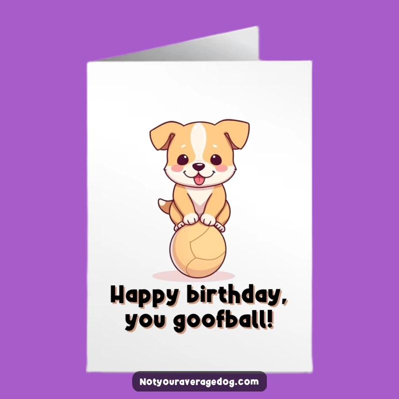 Free Printable Balancing Dog Birthday Card - Hilarious Canine Downloadable Greeting for a Wobbly Celebration