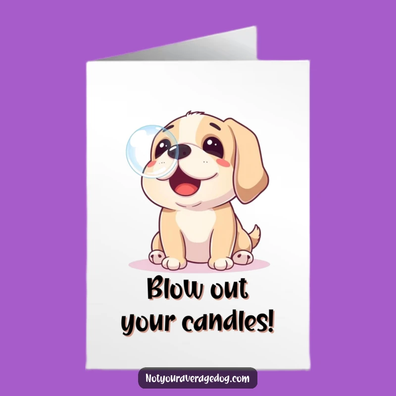 Free Printable Birthday Card: Bubble Dog Joy, Funny Downloadable Gift for Playful Souls