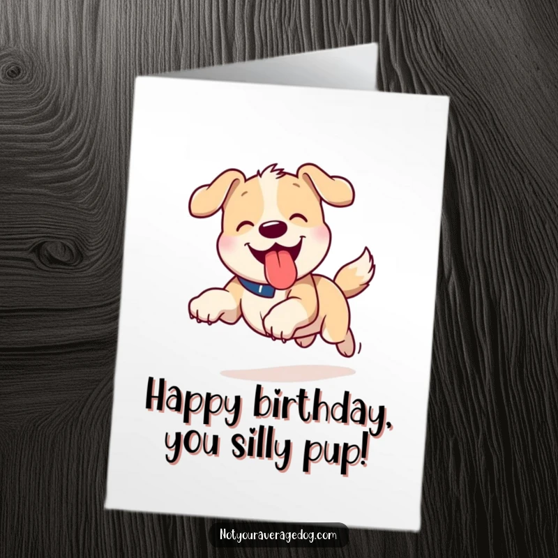 Funny Free Printable Birthday Card: A dog runs with its tongue out playfully, radiating pure happiness and silliness.