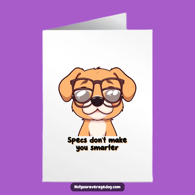 Free Printable Birthday Card: Funny Dog with Glasses, Hilarious Downloadable Gift for Dog Lovers