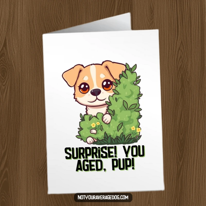 Funny Free Printable Birthday Card: A dog with wide, googly eyes playfully peeking from behind a green bush, eager to surprise.