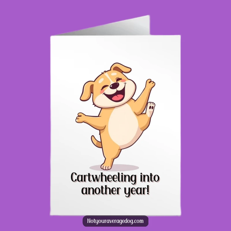 Funny Free Printable Birthday Card: Goofy Dog Cartwheel - Hilarious Downloadable Gift!