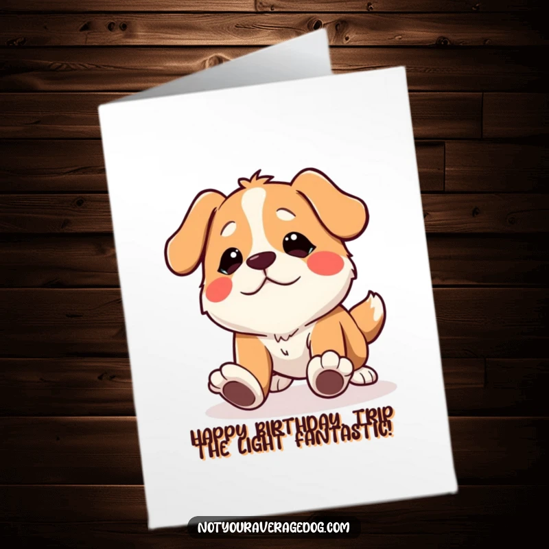 Funny Free Printable Birthday Card: Dog tripping over its feet with a comical surprised expression, a relatable and humorous birthday design.