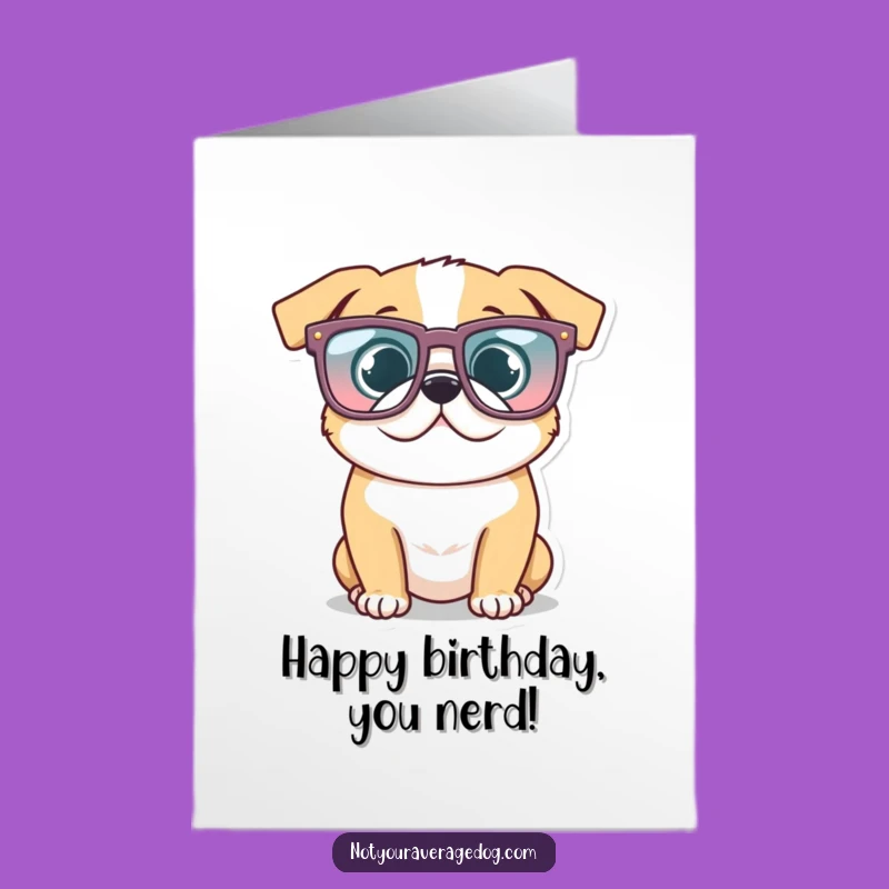 Free Printable Birthday Card Funny Dog Oversized Glasses Hilarious Downloadable Gift
