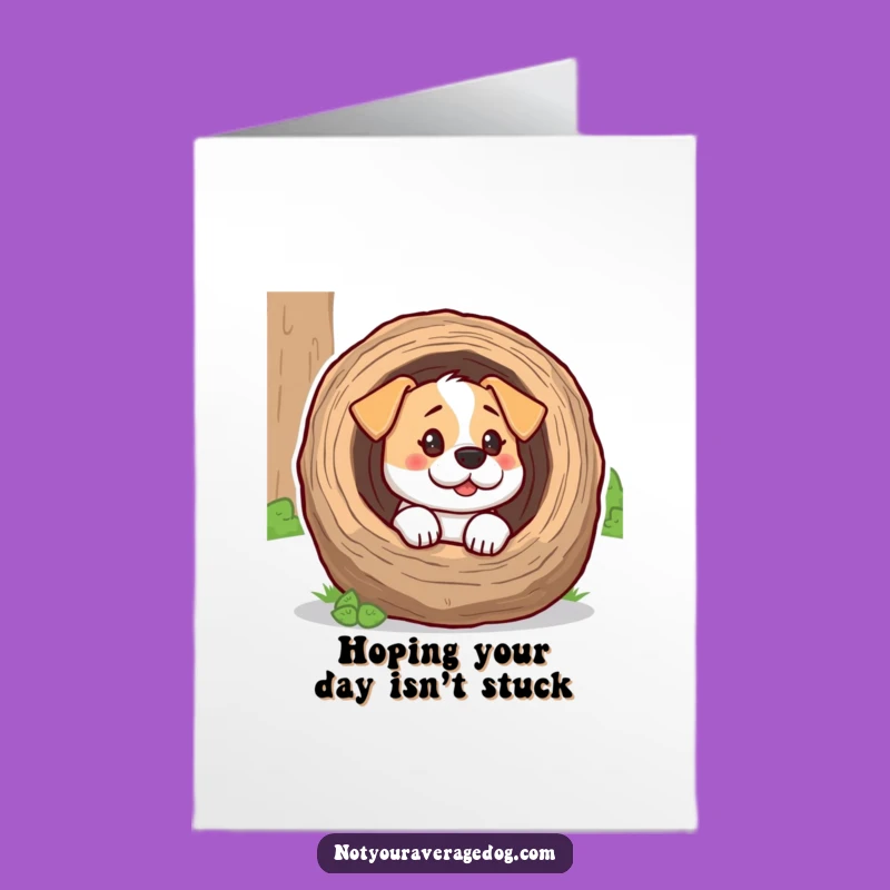 Free Printable Birthday Card: Confused Dog in Log, Hilarious Downloadable Gift for Dog Fans