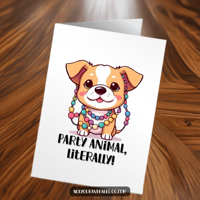 Funny Free Printable Birthday Card with a dog whose ears are tangled in colorful beads. Hilarious downloadable gift.