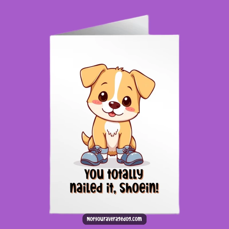 Free Printable Congrats Card: Clumsy Dog Mismatched Shoes, Funny Downloadable Gift