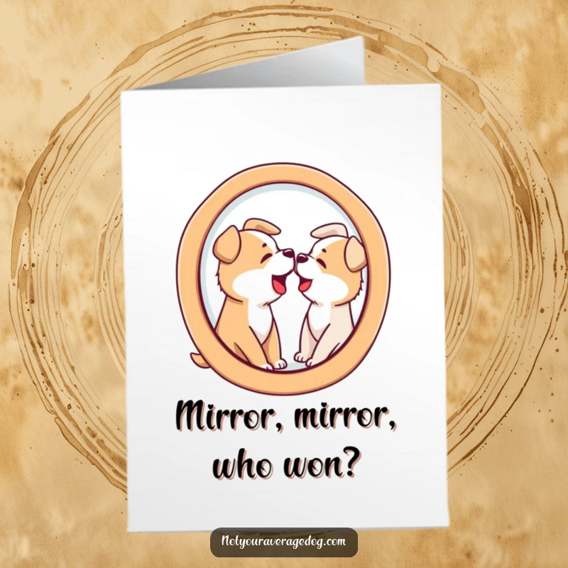 Funny Free Printable Congratulations Card with a dog barking at its warped reflection. Great downloadable gift.