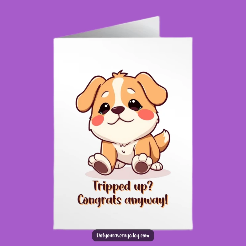 Free Printable Congrats Card: Tripping Dog Funny Comical Expression Downloadable Gift