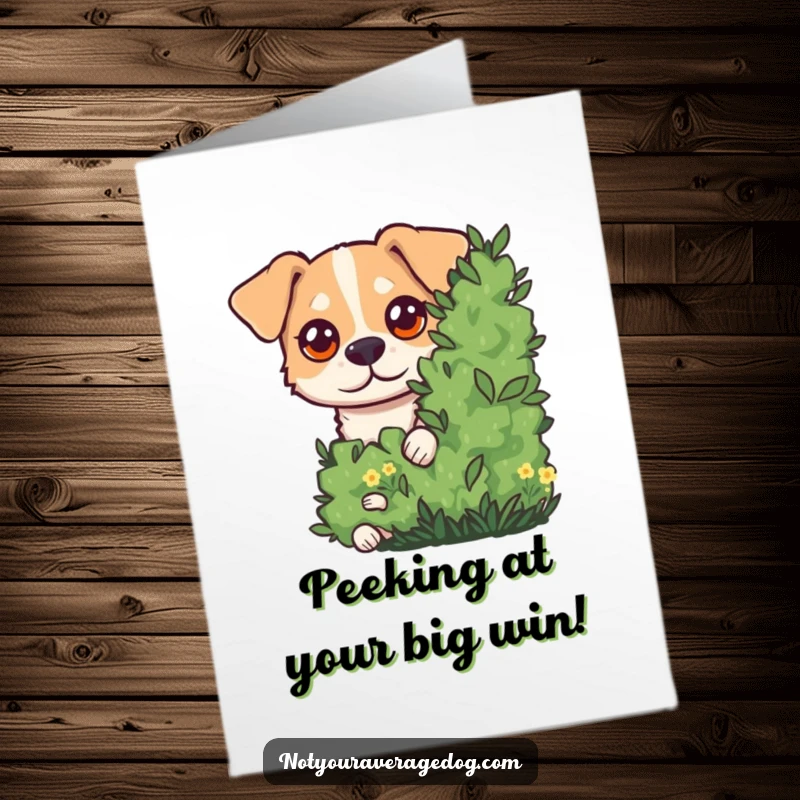 Funny Free Printable Congratulations Card: A dog with comical googly eyes peeking out from foliage, expressing surprise and joy.