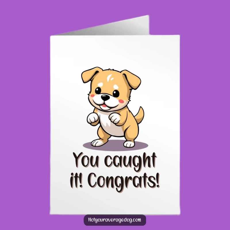 Funny Free Printable Congrats Card: Dog Shadow Chase, Achievement Downloadable Gift