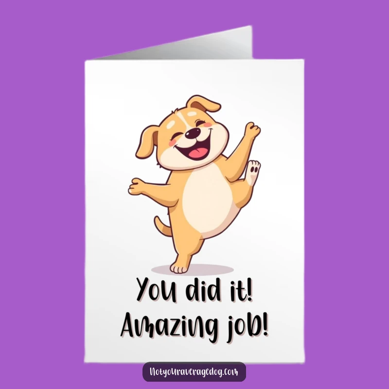 Funny Free Printable Congratulations Card: Dog Cartwheel - Wacky Downloadable Achievement Gift!