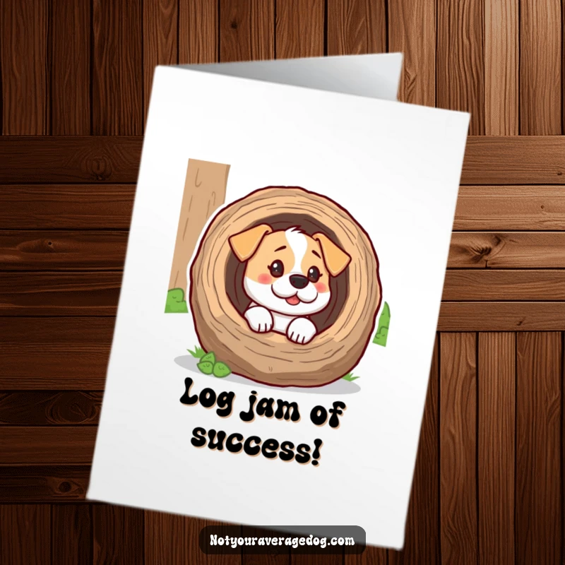 Funny Free Printable Congrats Card: A dog peers out with bewildered eyes from inside a hollow log.