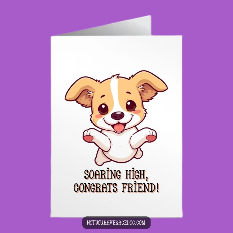 Funny Free Printable Congratulations Card: Floppy Ears Dog Leap - Joyful Downloadable Gift!