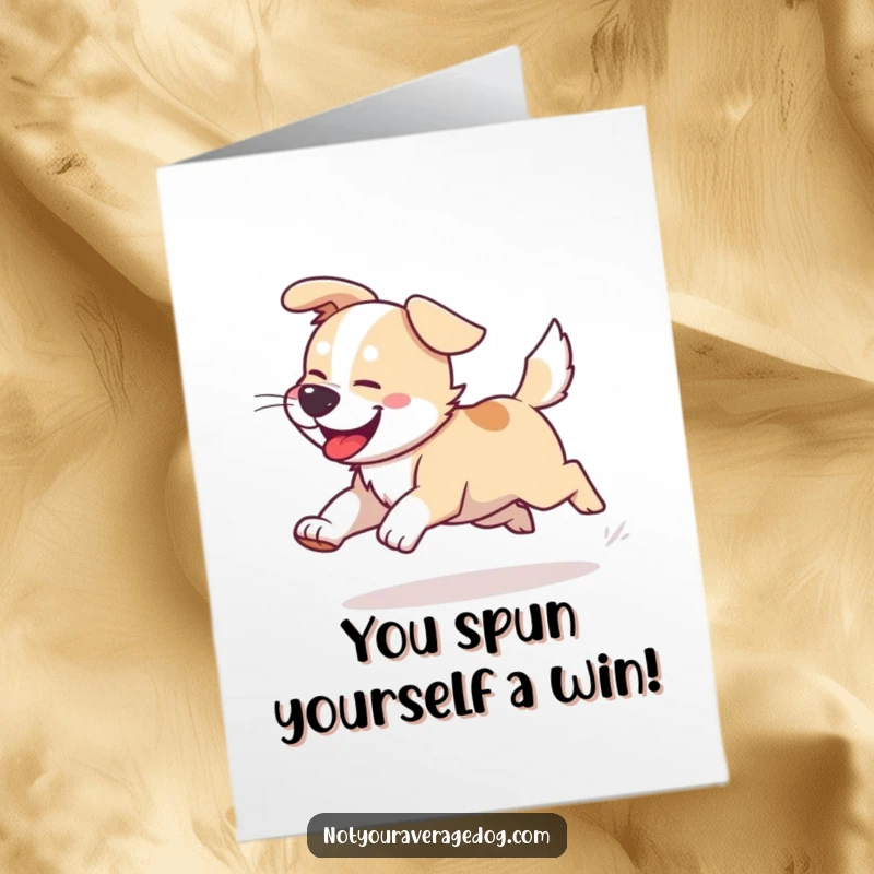 Funny Free Printable Congratulations Card: Dog chasing its tail with joyful, erratic movements, celebrating a victory.