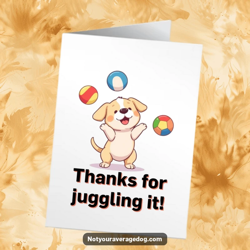 Funny Free Printable Thank You Card: A dog struggling to juggle mismatched colored balls, conveying thanks humorously.