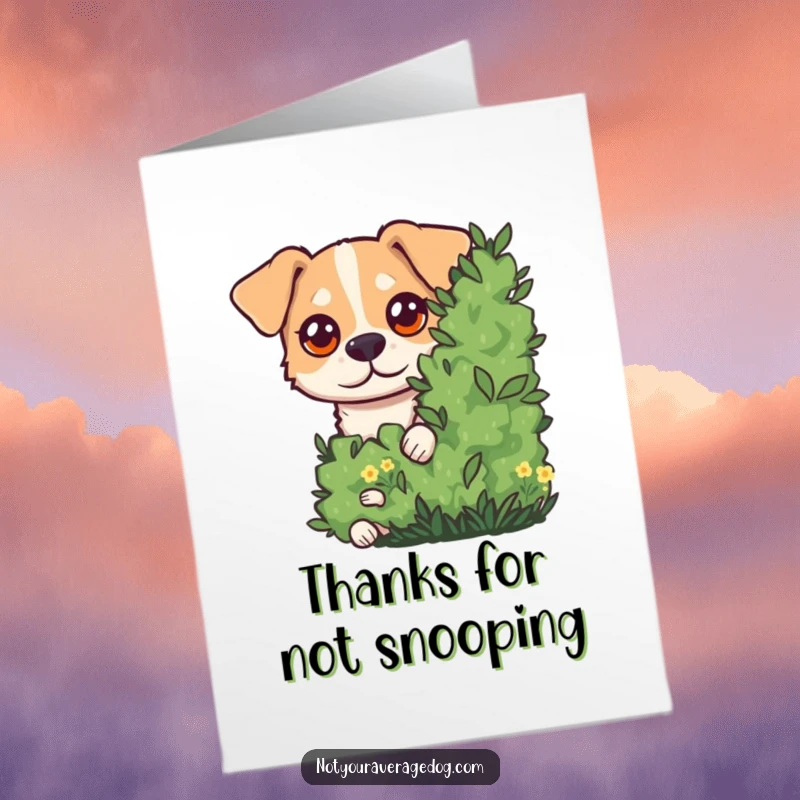 Funny Free Printable Thank You Card: A dog with wide, wobbly googly eyes peeking out from behind a bush, offering thanks humorously.