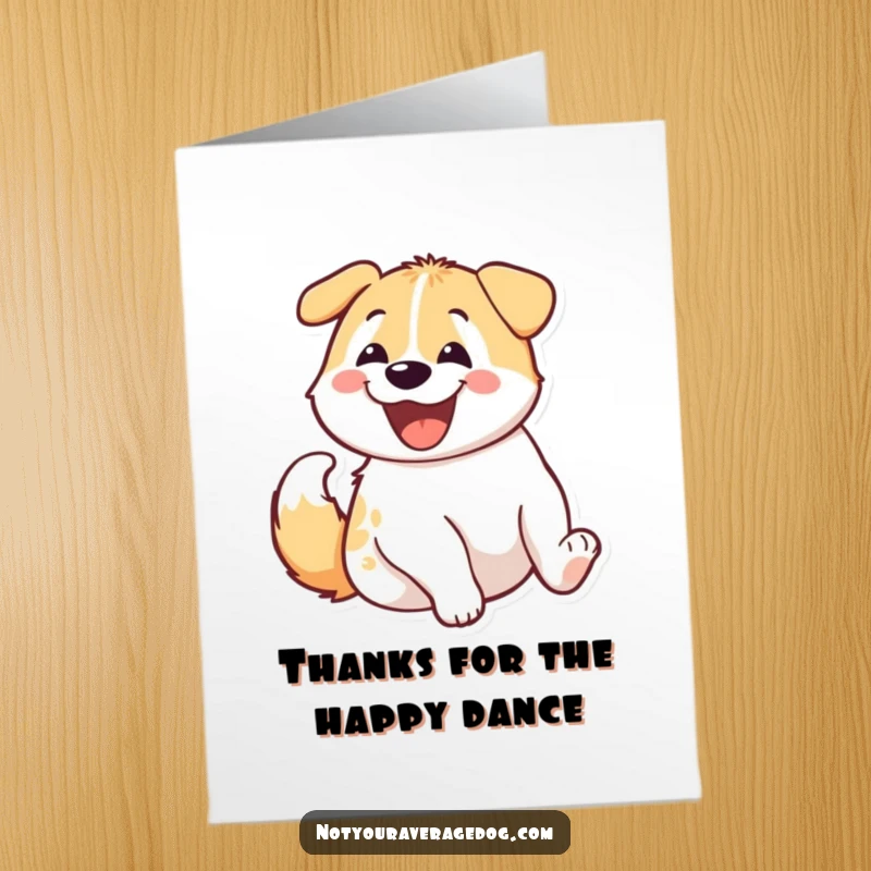 Funny Free Printable Thank You Card: A dog shakes its tail end with pure delight and a wide grin, saying thanks.