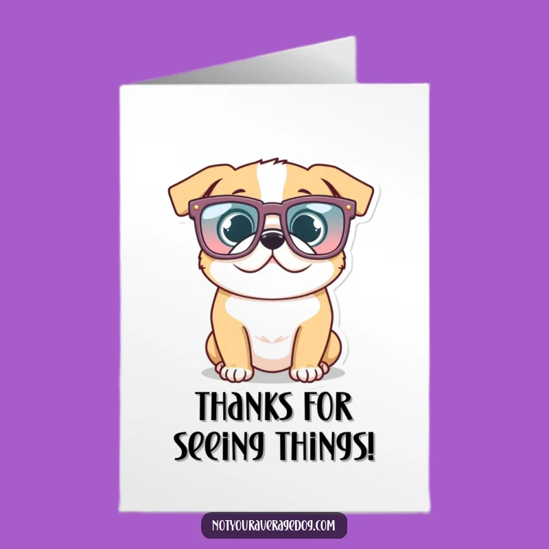 Free Printable Thank You Card Funny Dog Oversized Glasses Hilarious Downloadable Gift