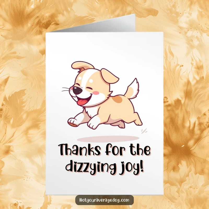 Funny Free Printable Thank You Card: Dog joyfully chasing its own tail with erratic, happy movements, a fun thank you.