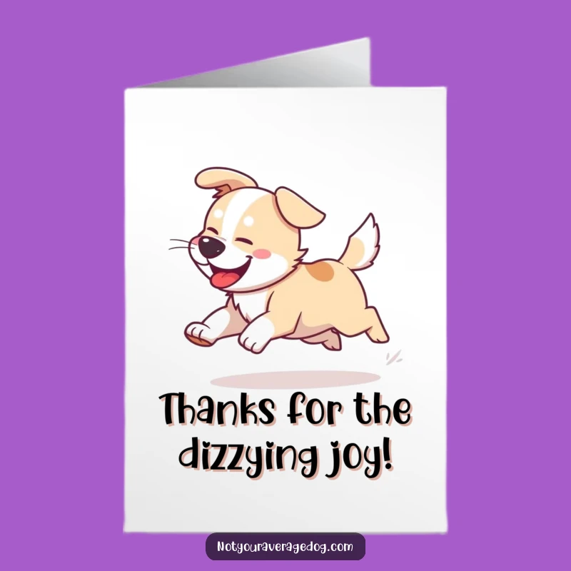 Funny Free Printable Thank You Card: Dog Chasing Tail - Whimsical Downloadable Gift!