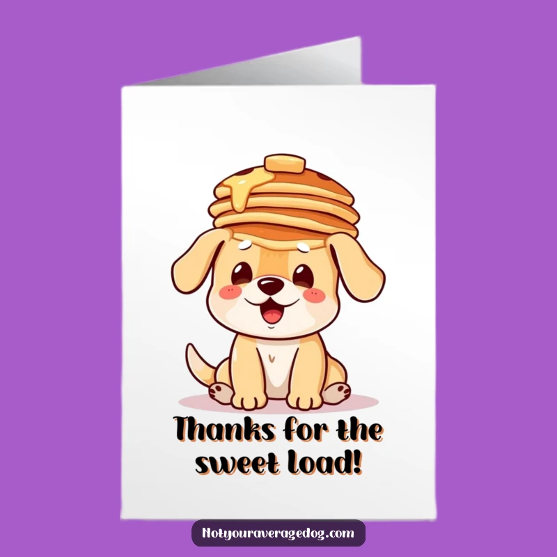 Free Printable Thank You Card: Pancake dog thanks you!
