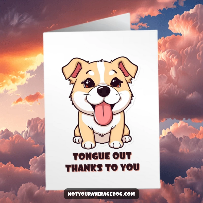Funny Free Printable thank you card with a dog's tongue sticking out sideways and eyes crossed, sending thanks with a silly face.
