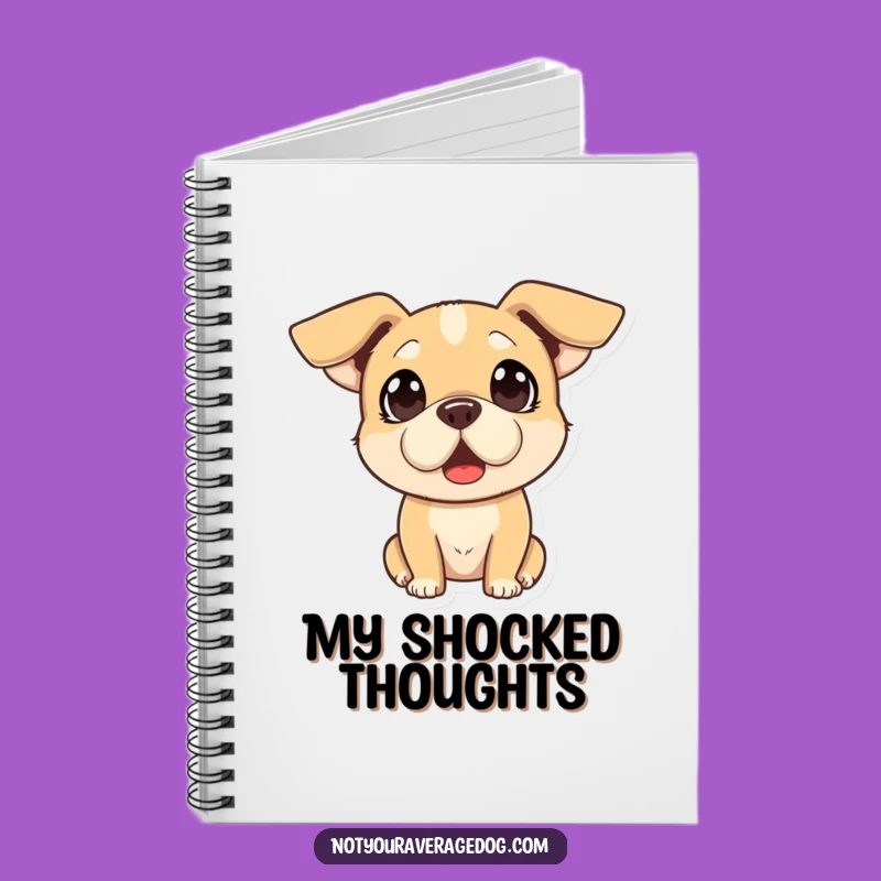 Funny Surprised Dog Notebook - Jot Down Your Reactions!