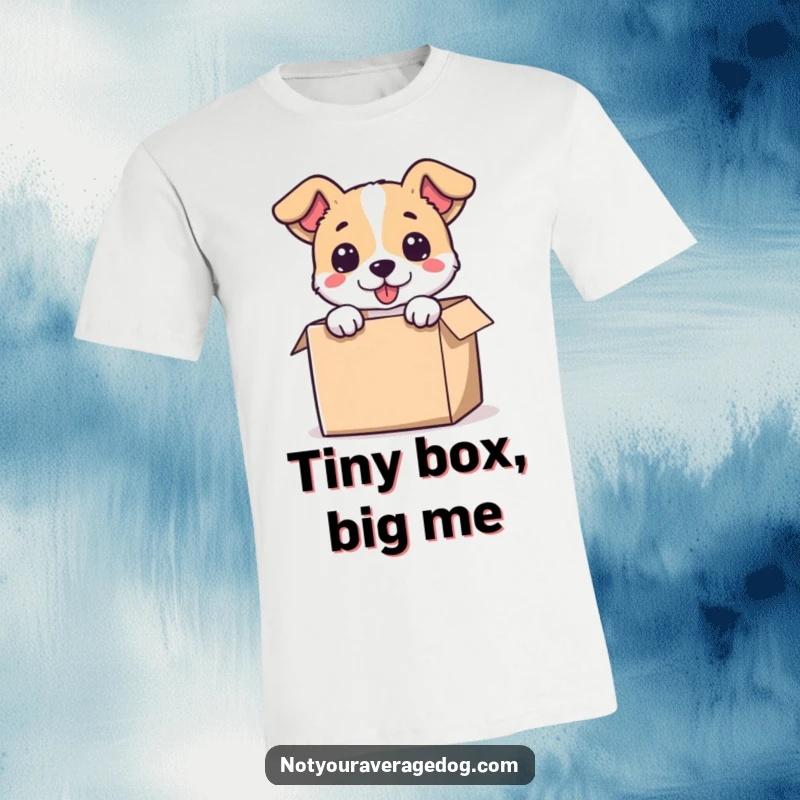 Funny t-shirt with a dog’s head humorously stuck out of a ridiculously small box, showing a dog’s funny, confined predicament.